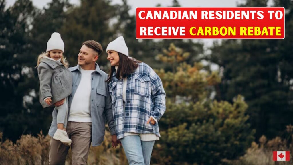 Canadian Residents to Receive Carbon Rebate