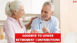 Goodbye to Lower Retirement Contributions: Increased Contribution Rates Apply From 22 February 2026