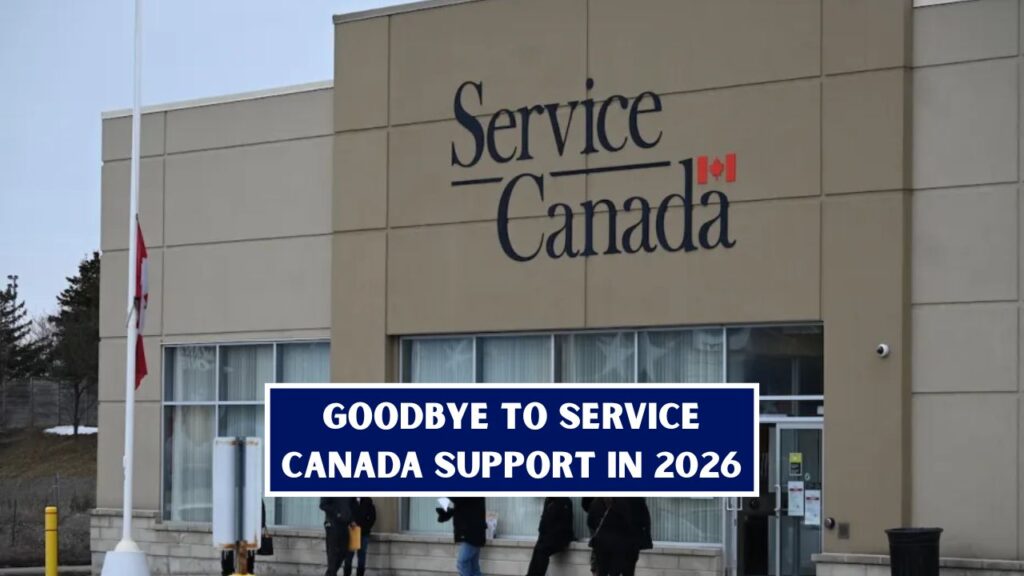 Service Canada Support in 2026