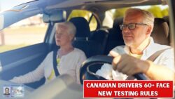 Major Licensing Changes Start 23 February 2026: Canadian Drivers 60+ Must Comply With New Testing and Verification Rules
